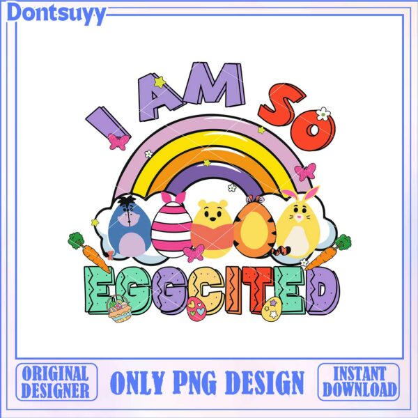 Funny Easter ‘I Am So Eggcited’ PNG Design for Kids’ Crafts