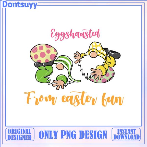 Fun Easter Gnome PNG Design – Eggshhausted Downloadable Clipart