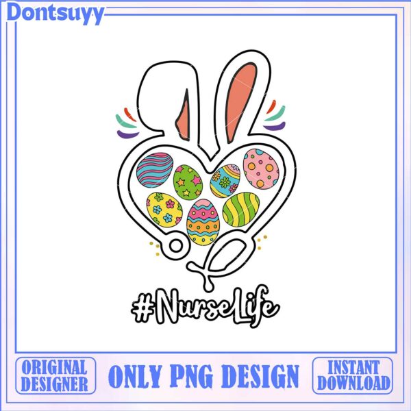 Colorful Nurse Life PNG Design with Easter Eggs – Instant Download