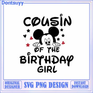 Cousin of the Birthday Girl SVG Design for Special Celebrations