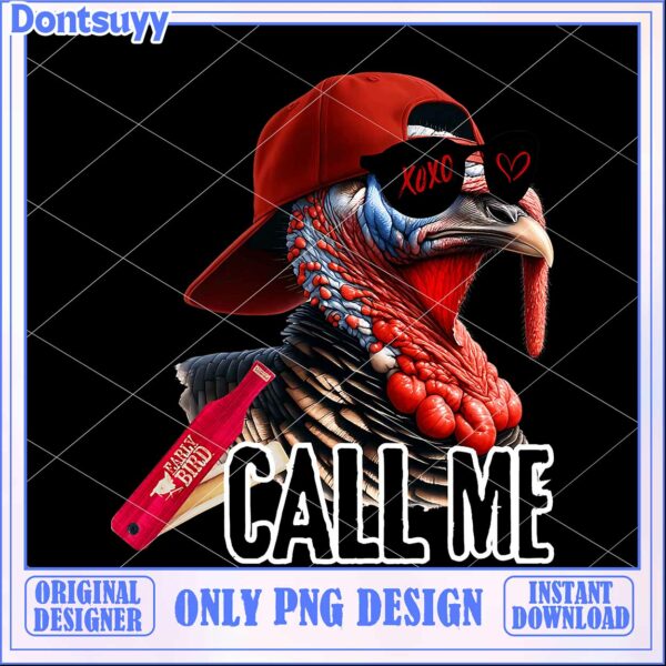 Cool Turkey PNG Call Me Design